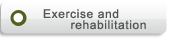 Exercise and Rehabilitation